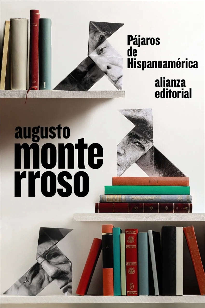 Libro PAJAROS DE HISPANOAMERICA de MONTERROSO AUGUSTO en Colombia, literatura