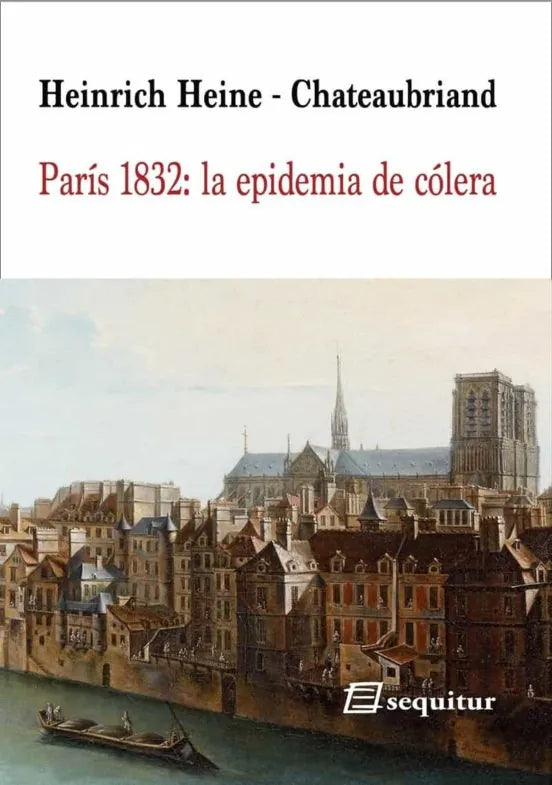 Libro PARIS 1832: LA EPIDEMIA DE COLERA de HEINE HEINRICH-CHAUTEBRIAND en Colombia, historia