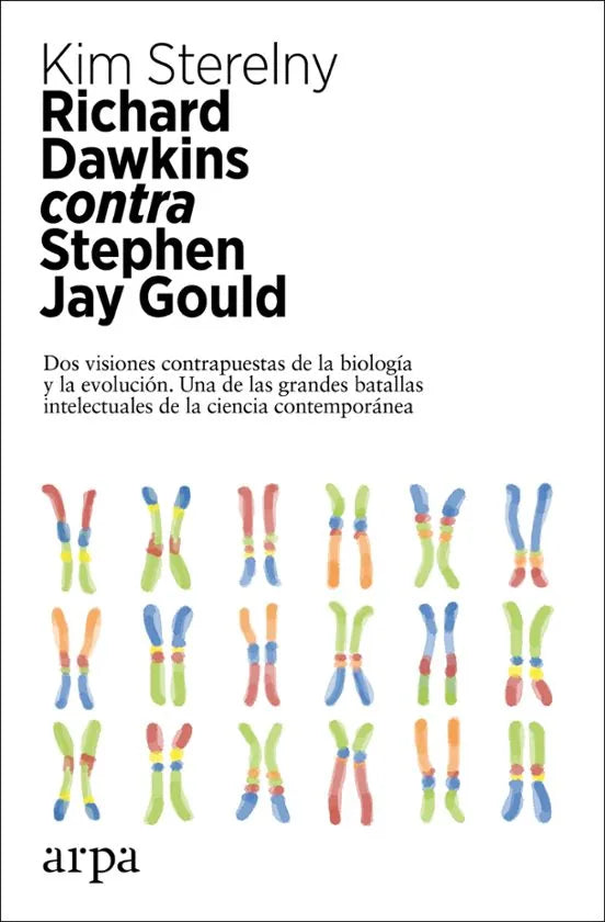 Libro RICHARD DAWKINS CONTRA STEPHEN JAY GOULD DOS VISIONES CONTRAPUESTAS DE LA BIOLOGIA Y LA EVOLUCION de STERELNY KIM en Colombia, ciencia