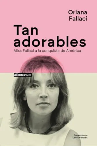 Libro TAN ADORABLES de Fallaci Oriana en Colombia, literatura