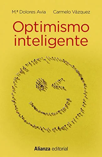 Libro OPTIMISMO INTELIGENTE de DOLORES AVIA MARIA en Colombia, autoayuda