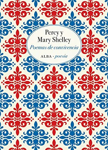 Libro POEMAS DE CONVIVENCIA de SHELLEY PERCY Y MARY en Colombia, poesia