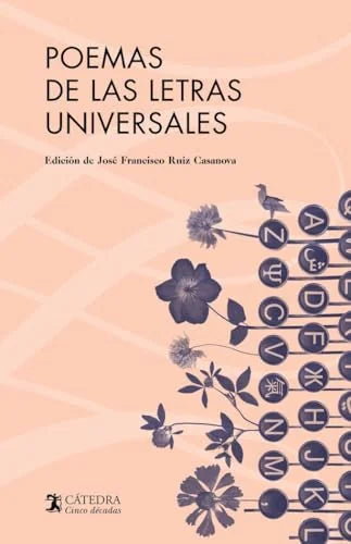 Libro POEMAS DE LAS LETRAS UNIVERSALES (EDICION 50 ANIVERSARIO CATEDRA) de VVAA en Colombia, poesia