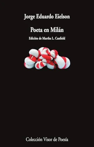 Libro POETA EN MILAN de EIELSON JORGE EDUARDO en Colombia, poesia