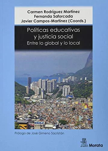 Libro POLITICAS EDUCATIVAS Y JUSTICIA SOCIAL ENTRE LO GLOBAL Y LO LOCAL de CARMEN RODRIGUEZ MARTINEZ en Colombia, pedagogia