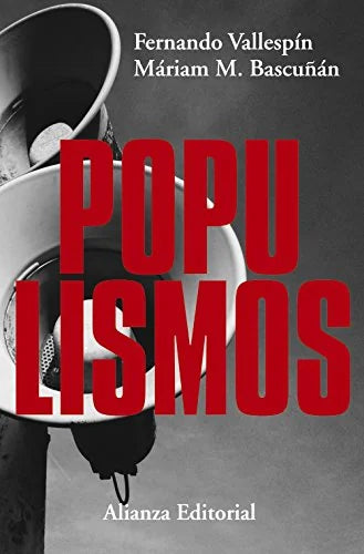 Libro POPULISMOS de VALLESPIN FERNANDO- MARIAM MAR en Colombia, politica