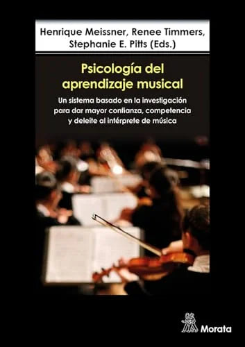 Libro PSICOLOGIA DEL APRENDIZAJE MUSICAL UN SISTEMA BASADO EN LA INVES TIGACION PARA DAR MAYOR CONFIANZA COMPETENCIA Y DELEITE AL INTERPRETE DE MUSICA de VARIOSER HENRIQUE en Colombia, psicologia