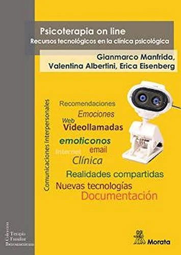 Libro PSICOTERAPIA ON LINE RECURSOS TECNOLOGICOS EN LA CLINICA PSICOLOGICA de MANFRIDA GIANMARCO en Colombia, psicologia