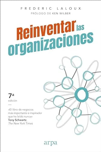 Libro REINVENTAR LAS ORGANIZACIONES 9° EDICION de LALOUX FREDERIC en Colombia, administracion