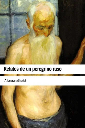 Libro RELATOS DE UN PEREGRINO RUSO de SEBASTIA JANERAS en Colombia, literatura