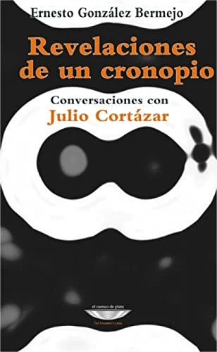 Libro REVELACIONES DE UN CRONOPIO de GONZALEZ BERMEJO ERNESTO en Colombia, ensayo