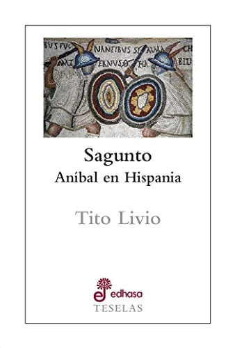 Libro SAGUNTO: ANIBAL EN HISPANIA de TITO LIVIO en Colombia, historia