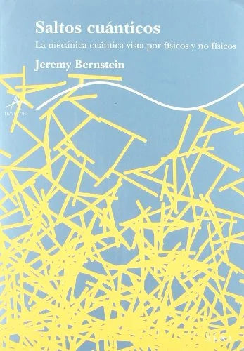 Libro SALTOS CUANTICOS LA MECANICA CUANTICA de BERNSTEIN JEREMY en Colombia, ciencia