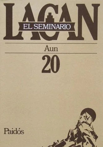 Libro SEMINARIO 20 AUN de LACAN JACQUES en Colombia, psicoanalisis