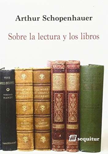 Libro SOBRE LA LECTURA Y LOS LIBROS de SCHOPENHAUER ARTHUR en Colombia, ensayo