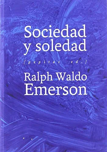 Libro SOCIEDAD Y SOLEDAD de EMERSON RALH WALDO en Colombia, ensayo