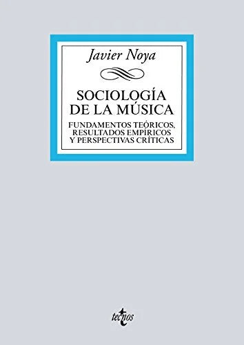 Libro SOCIOLOGIA DE LA MUSICA de NOYA JAVIER en Colombia, musica libros
