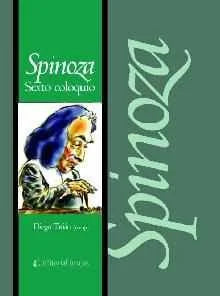 Libro SPINOZA SEXTO COLOQUIO de TATIAN DIEGO en Colombia, filosofia