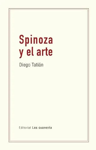 Libro SPINOZA Y EL ARTE de TATIAN DIEGO en Colombia, filosofia