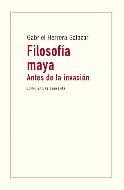 Libro Filosofia Maya Antes De La Invasion