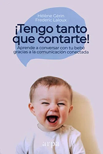 Libro ¡TENGO TANTO QUE CONTARTE! de LALOUX FREDERICK en Colombia, medicina