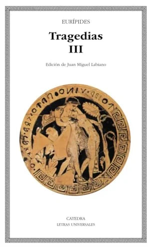 Libro TRAGEDIAS (VOL 3): LAS FENICIAS ORESTES LAS BACANTES IFIGE NIA EN AULIDE RESO de EURIPIDES en Colombia, teatro