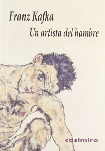 Libro UN ARTISTA DE HAMBRE de KAFKA FRANZ en Colombia, estetica