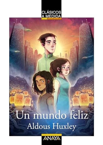 Libro UN MUNDO FELIZ (CLASICOS A MEDIDA) de HUXLEY ALDOUS en Colombia, juvenil