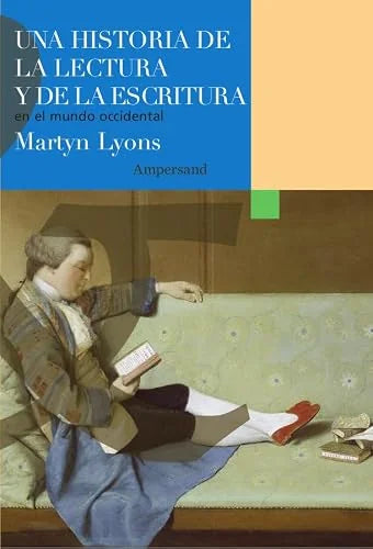 Libro UNA HISTORIA DE LA LECTURA Y LA ESCRITURA de LYONS MARTYN en Colombia, historia