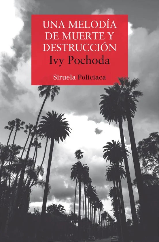 Libro UNA MELODIA DE MUERTE Y DESTRUCCION de Pochoda Ivy en Colombia, literatura