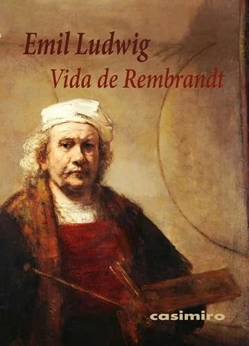 Libro VIDA DE REMBRANDT de LUDWING EMIL en Colombia, biografia