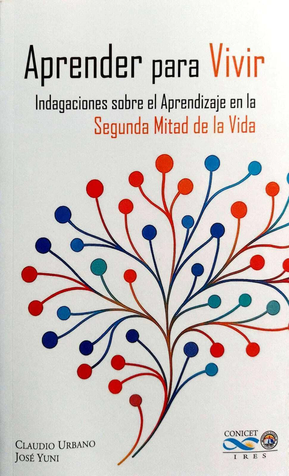 Libro APRENDER PARA VIVIR de URBANO CLAUDIO JOSE YUNI en Colombia, autoayuda