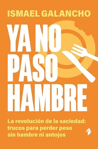 Libro YA NO PASO HAMBRE de GALSNCHO ISMAEL en Colombia, autoayuda