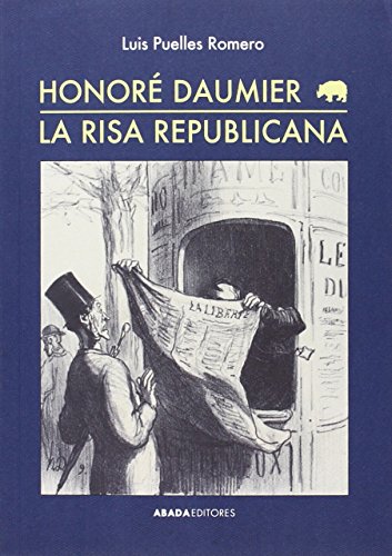 Honore Daumier, La Risa Republicana - Icaro Libros