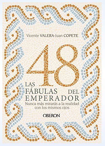 Las 48 Fabulas Del Emperador - Icaro Libros