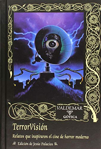 Terrorvision, Relatos Que Inspiraron El - Icaro Libros
