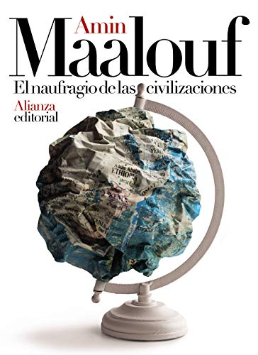 El Naufragio De Las Civilizaciones - Icaro Libros