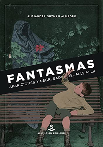 Libro Fantasmas, Apariciones Y Regresados Del