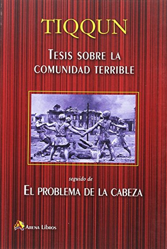 TESIS SOBRE LA COMUNIDAD TERRIBLE - Icaro Libros