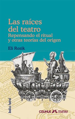 Las Raices Del Teatro - Icaro Libros