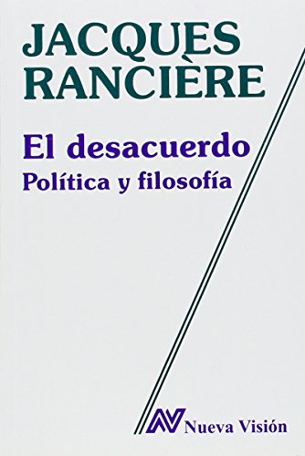 El Desacuerdo Politica Y Filosofia - Icaro Libros
