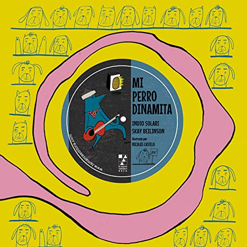 El Perro Dinamita - Icaro Libros