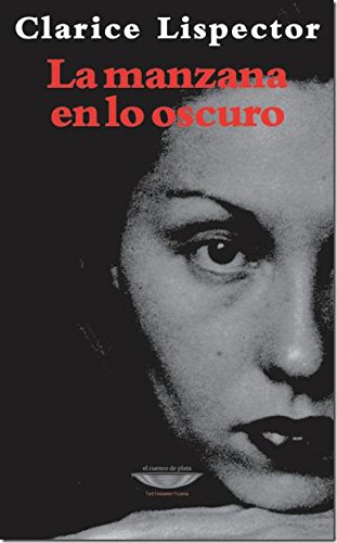 La Manzana En Lo Oscuro - Icaro Libros