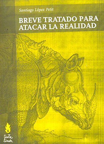 Libro Breve Tratado Para Atacar La Realidad