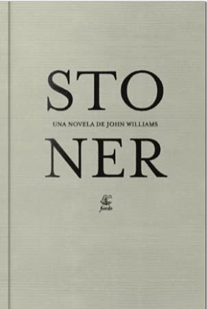 Libro Stoner Una Novela De John Williams