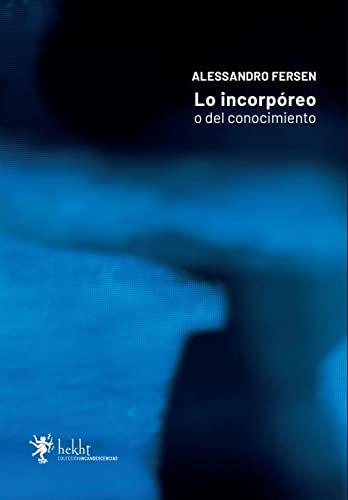 Libro Lo Incorporeo O Del Conocimiento
