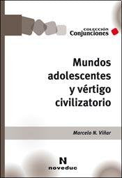 Mundos Adolescentes Y Vertigo Civi - Icaro Libros