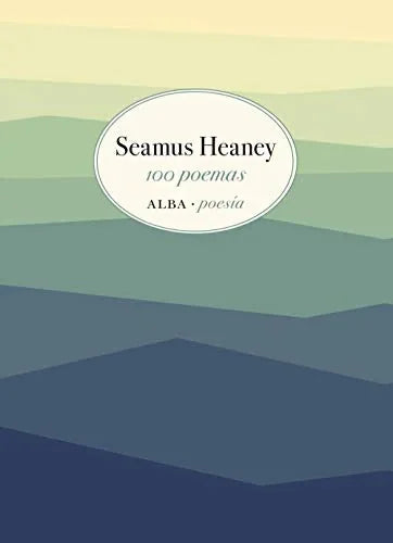 Libro 100 POEMAS HEANEY de HEANEY SEAMUS en Colombia, poesia