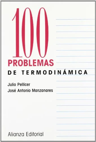 Libro 100 PROBLEMAS DE TERMODINAMICA de PELLICER JULIO en Colombia, ingenieria