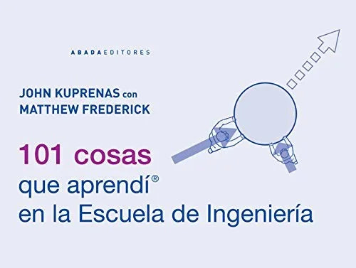 Libro 101 COSAS QUE APRENDI EN LA ESCUELA DE INGENIERIA de KUPRENAS JOHN en Colombia, ingenieria